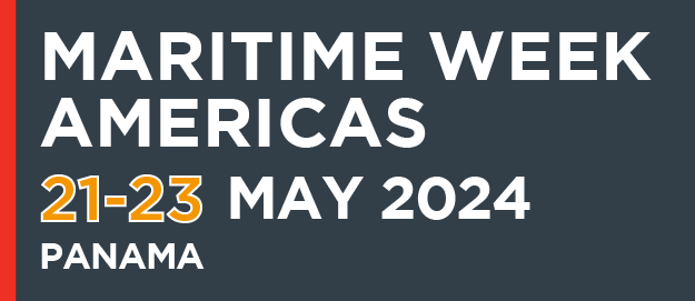 Maritime Week Americas 2024*: *21-23 May* Maritime Week Americas