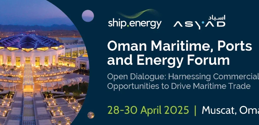 Oman Maritime, Ports and Energy Forum: 28-30 April