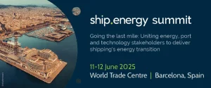 ship.energy Summit 2025 to Tackle ‘Last Mile’ Challenge in Shipping’s Energy Transition
