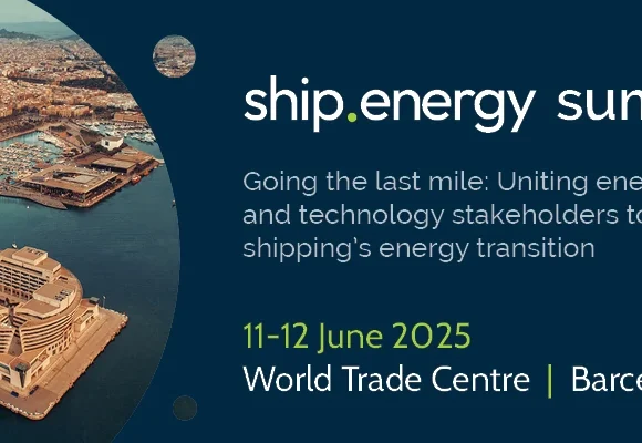 ship.energy Summit 2025 to Tackle ‘Last Mile’ Challenge in Shipping’s Energy Transition